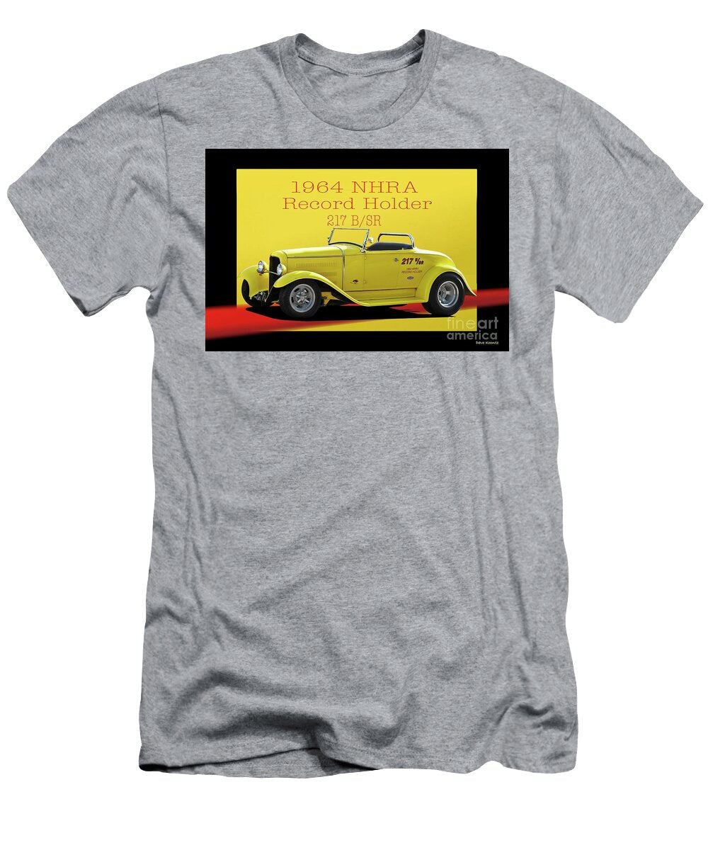 1932 Ford Record Holder Roadster Dave Koontz T-Shirt