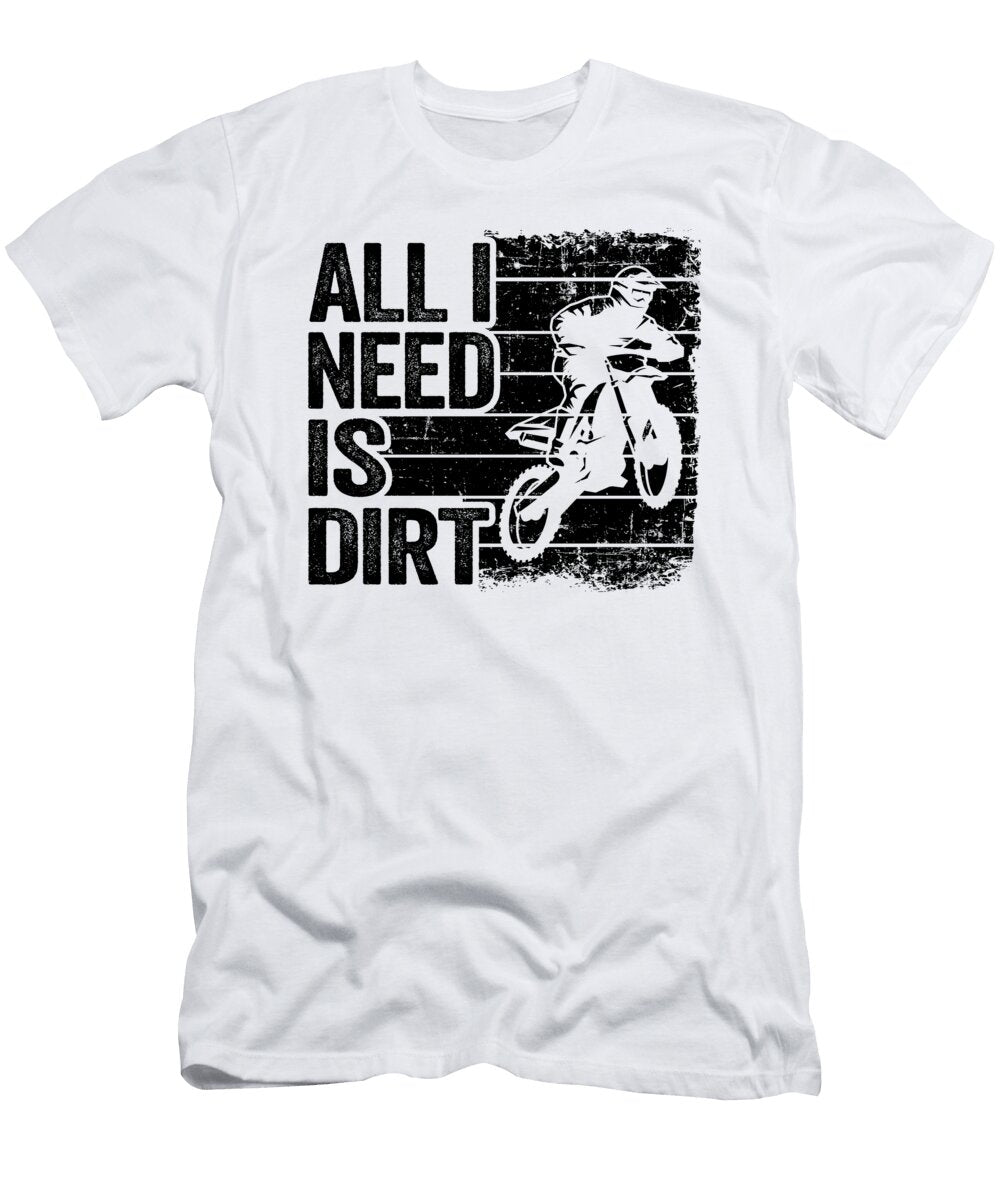 2 All I Need Is Dirt Vintage Funny Motocross Lisa Stronzi T-Shirt