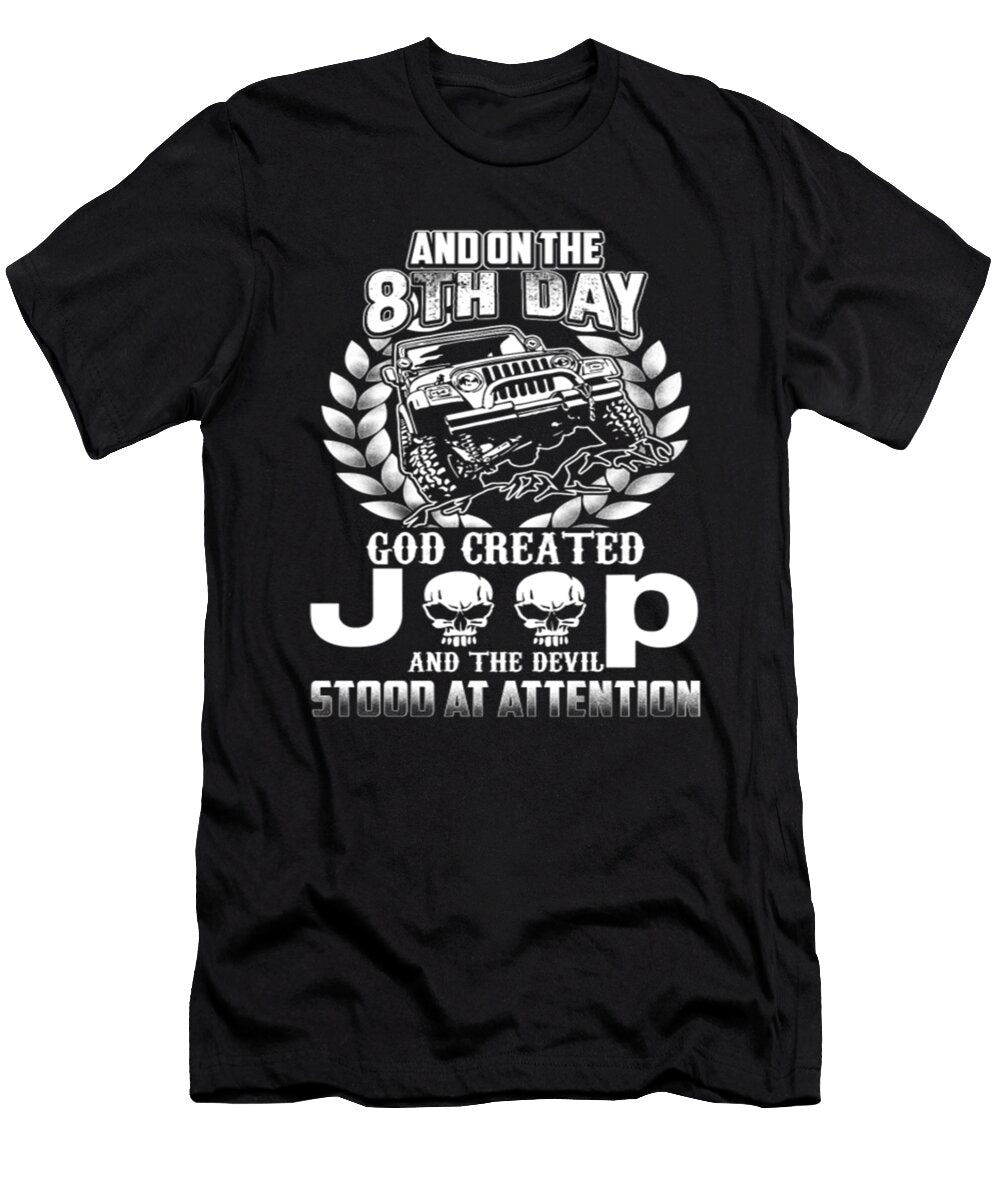 2 and on the 8th Day God Created Jeep Tinh Tran Le Thanh T-Shirt