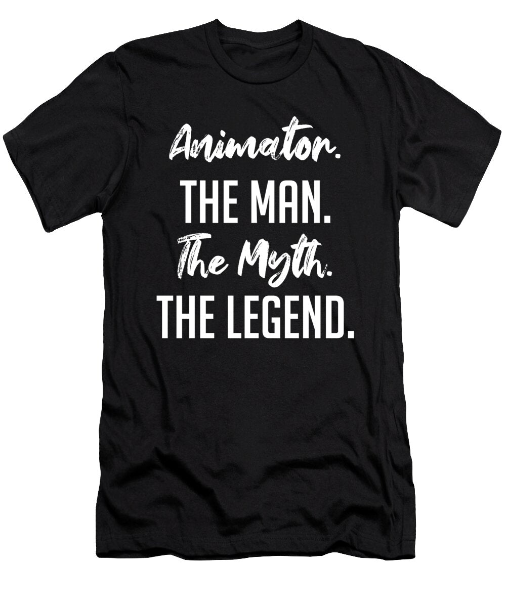 2 Animator the Man the Myth the Legend Funny Secret Santa Cal Nyto T-Shirt