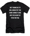 2 Corinthians 8 16 Vidddie Publyshd T-Shirt
