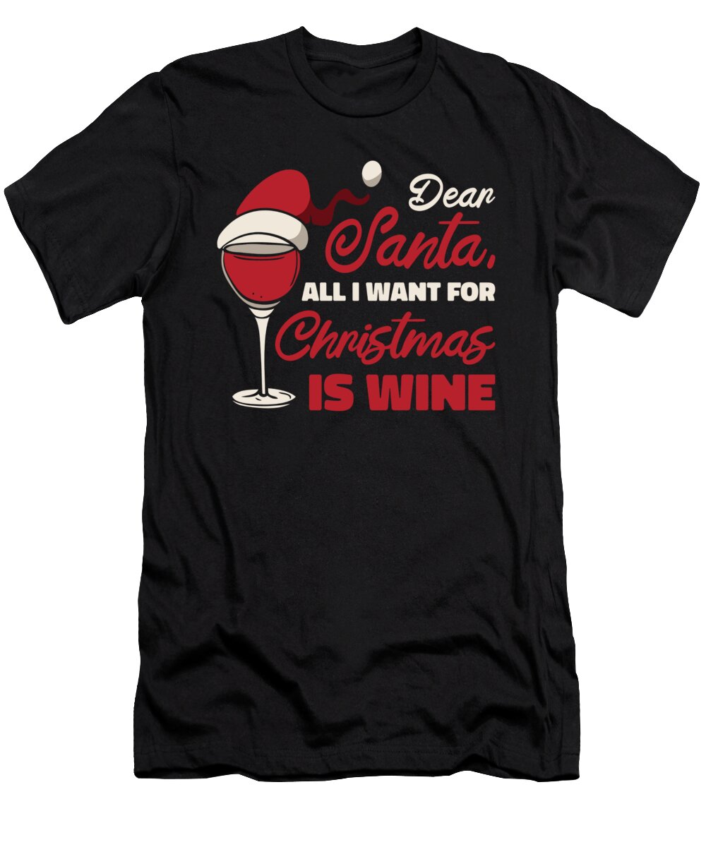 2 Dear Santa Christmas Wine Holiday Drinking Wine Lover Toms Store T-Shirt