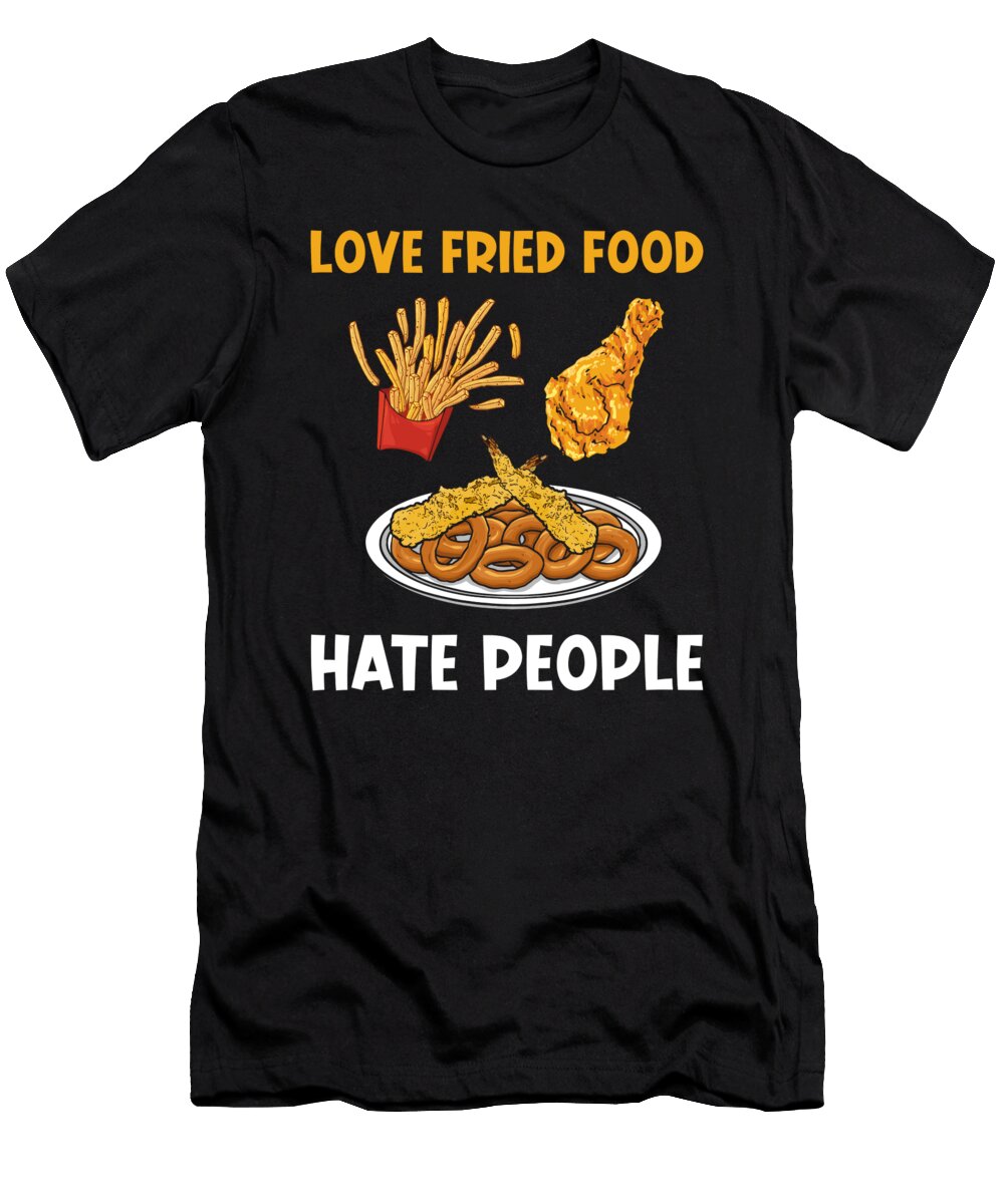 2 Deep Fried Food Fast Food Saying Funny Manuel Schmucker T-Shirt