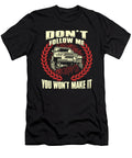 2 Dont Follow Me You Wont Make It Jeep Tinh Tran Le Thanh T-Shirt