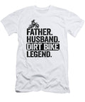 2 Father Husband Dirt Bike Legend Funny Motocross Lisa Stronzi T-Shirt
