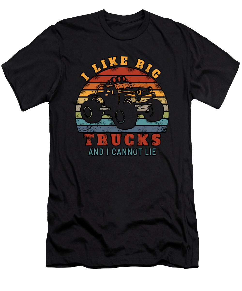 2 I Like Big Trucks and I Cannot Lie L Monstertruck Alessandra Roth T-Shirt
