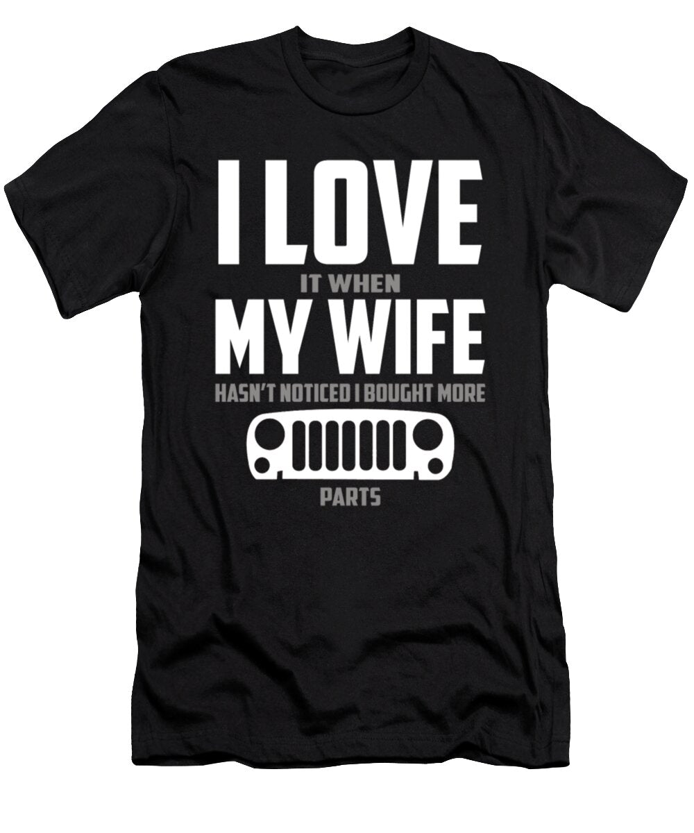 2 I Love It When My Wife Jeep Tinh Tran Le Thanh T-Shirt
