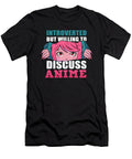 2 Introverted But Willing to Discuss Anime Alessandra Roth T-Shirt