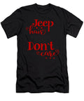 2 Jeep Hair Dont Care Gift Tinh Tran Le Thanh T-Shirt