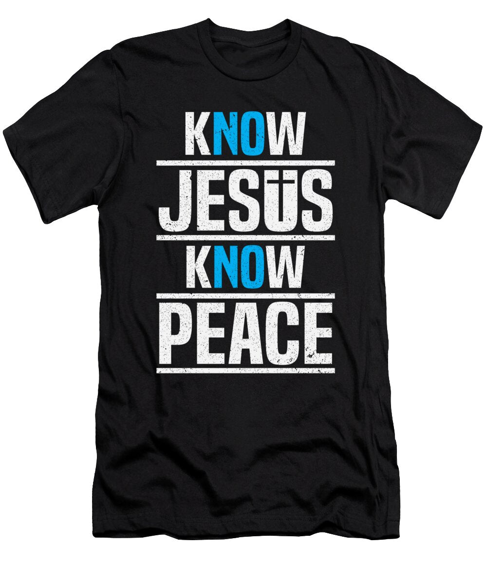 2 Know Jesus Know Peace Christian Jesus Faith Christ Toms Store T-Shirt