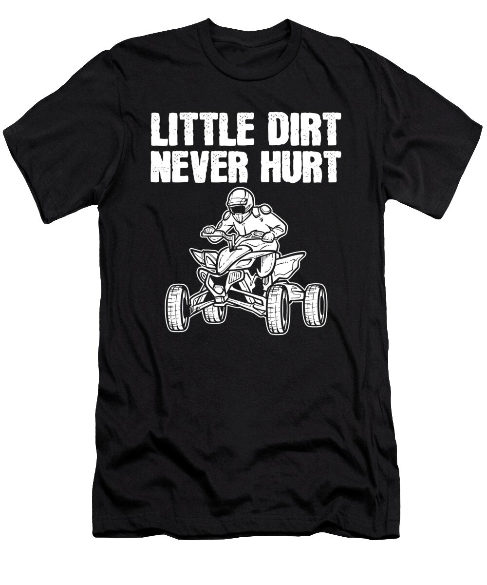 2 Little Dirt Never Hurt Atv Quad Alessandra Roth T-Shirt