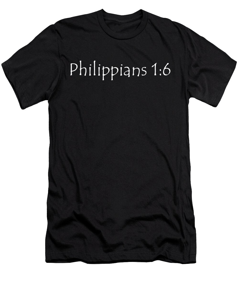 2 Philippians 1 6 Vidddie Publyshd T-Shirt