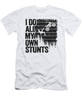 3 I Do All My Own Stunts Funny Motocross Lisa Stronzi T-Shirt