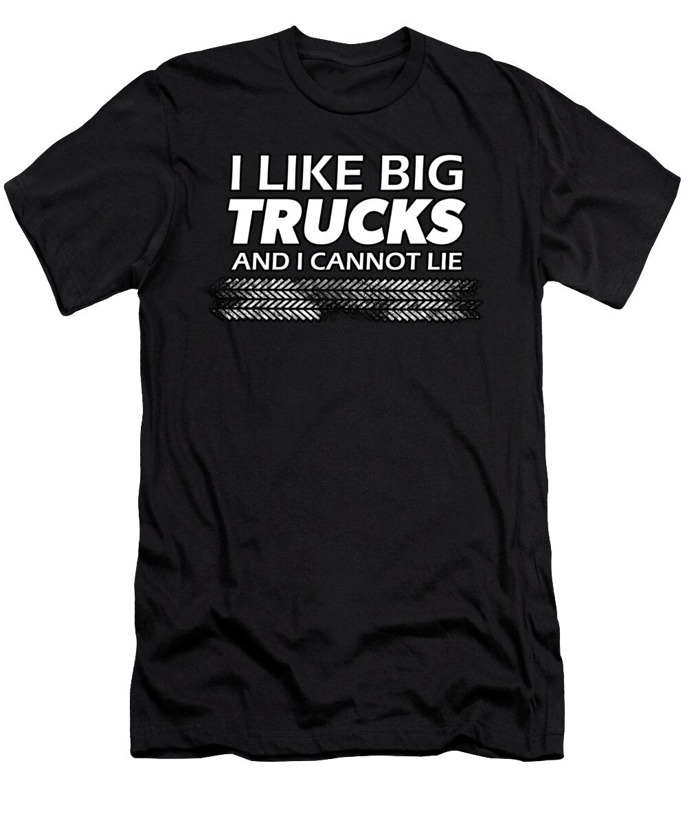 3 I Like Big Trucks and I Cannot Lie L Monstertruck Alessandra Roth T-Shirt