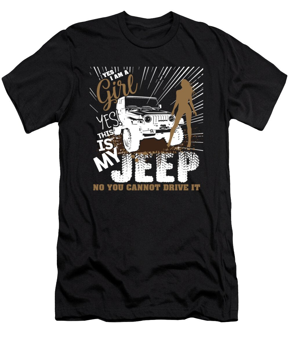 3 Yes I Am a Girl Yes This Is My Jeep Tinh Tran Le Thanh T-Shirt