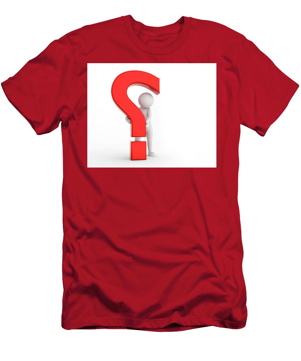 3d Question Mark Being Hold By a Toon Man Faq Ask Search Concepts Michal Bednarek T-Shirt
