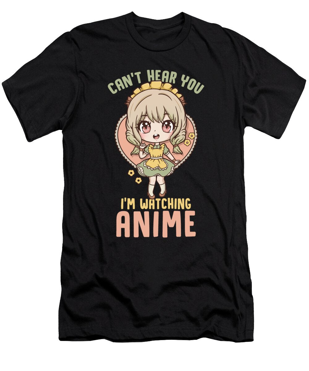 4 Cant Hear You Im Watching Anime I Manga Girl Bi Nutz T-Shirt
