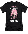 4 I Gave My Heart to Anime I Manga Kawaii Otaku Bi Nutz T-Shirt
