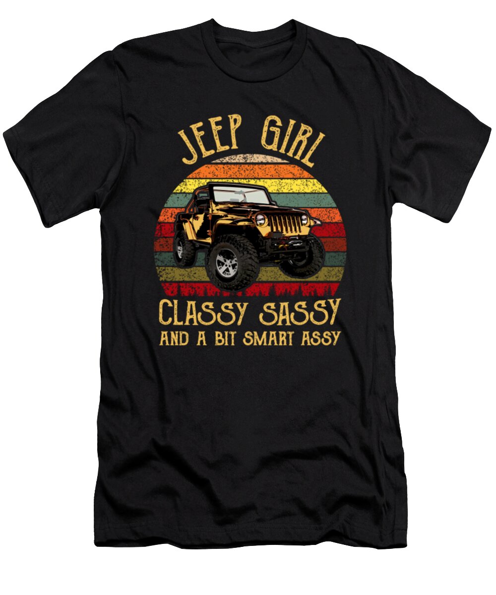 4 Jeep Girl Classy Sassy and a Bit Smart Assy Tinh Tran Le Thanh T-Shirt
