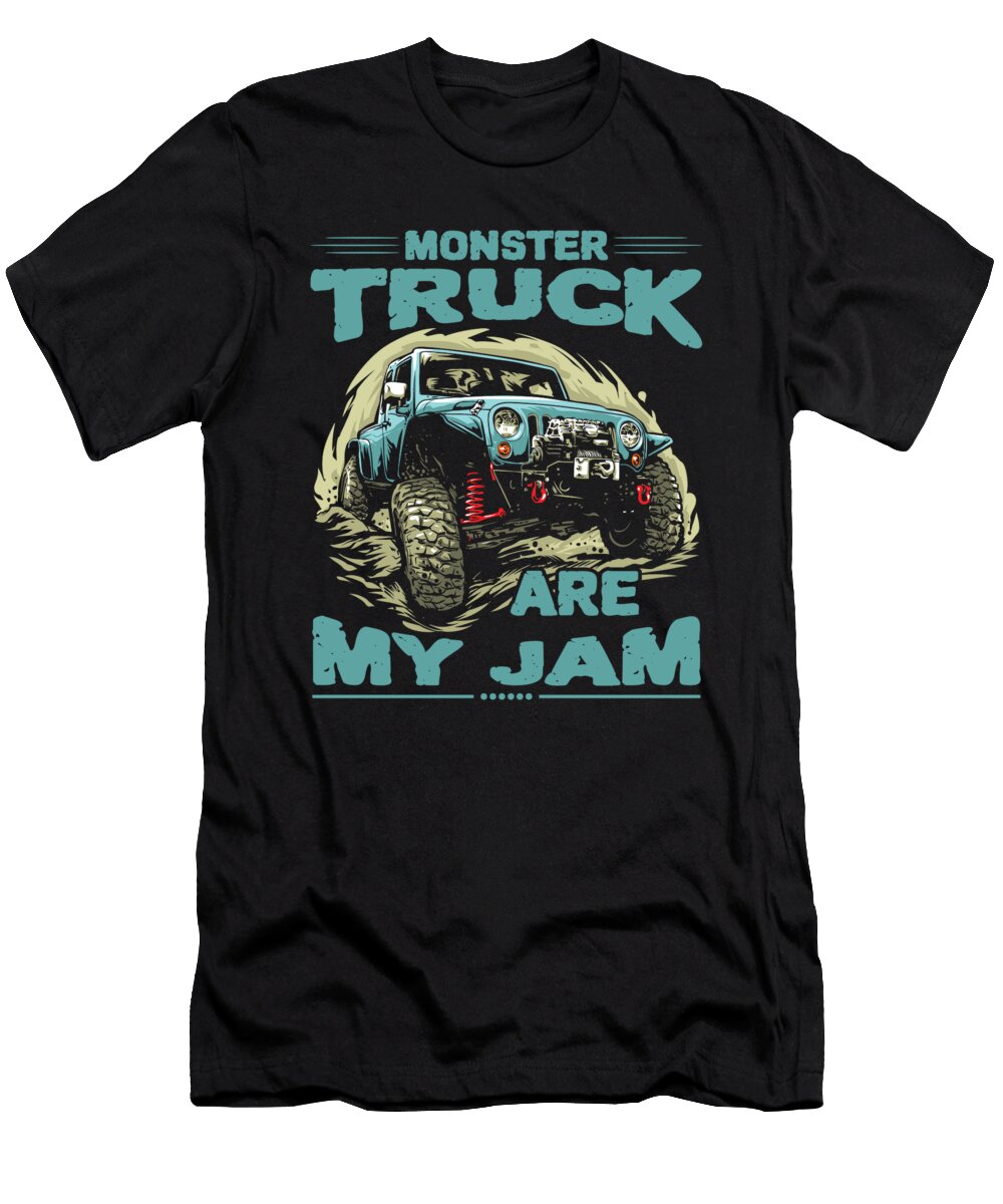 4 Monster Truck Are My Jam Steven Zimmer T-Shirt