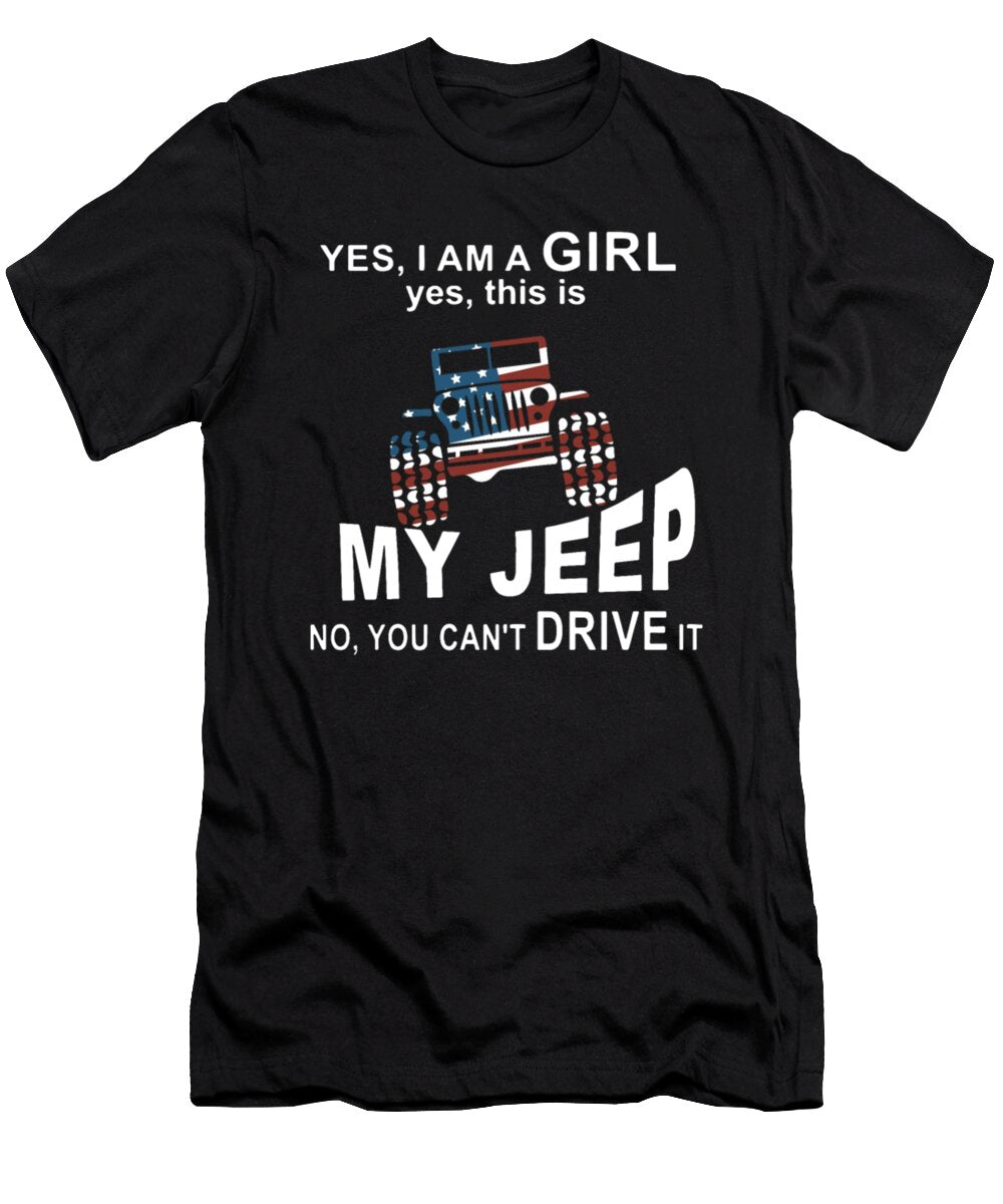 4 Yes I Am a Girl Yes This Is My Jeep Tinh Tran Le Thanh T-Shirt
