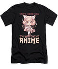 5 Cant Hear You Im Watching Anime I Manga Girl Bi Nutz T-Shirt
