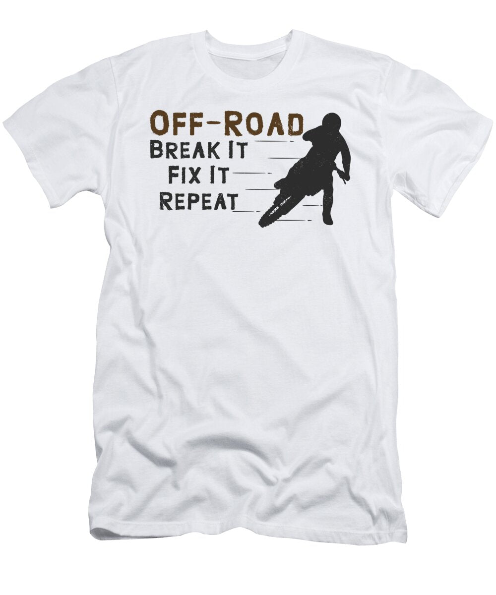 5 Off Roading of Road Break It Fix It Repeat Toms Store T-Shirt