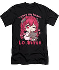 6 I Gave My Heart to Anime I Manga Kawaii Otaku Bi Nutz T-Shirt