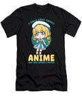 6 I Only Care About Anime and Maybe 3 People Bi Nutz T-Shirt
