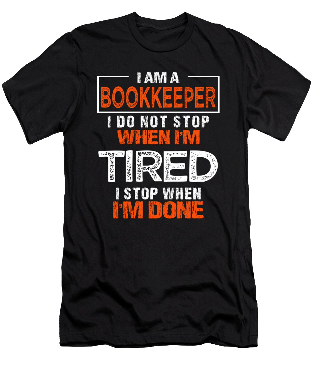 7 Accountant Bookkeeper Tax Season Cpa Gift Muc Designs T-Shirt