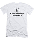 7 This Is How I Fight My Battles Shopanneultra T-Shirt