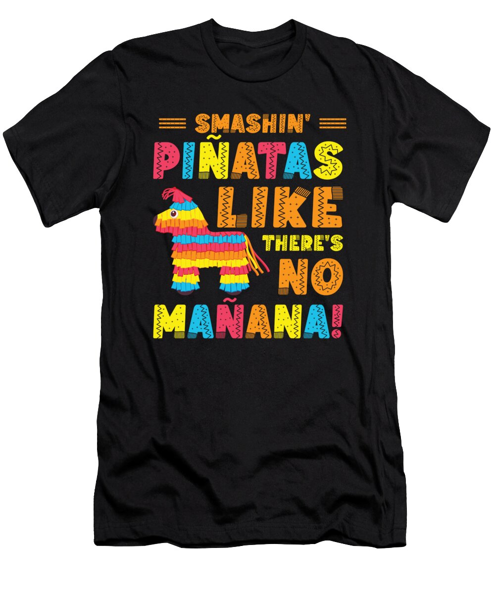 8 Cinco De Mayo Mexican Piata Fiesta Party Toms Store T-Shirt