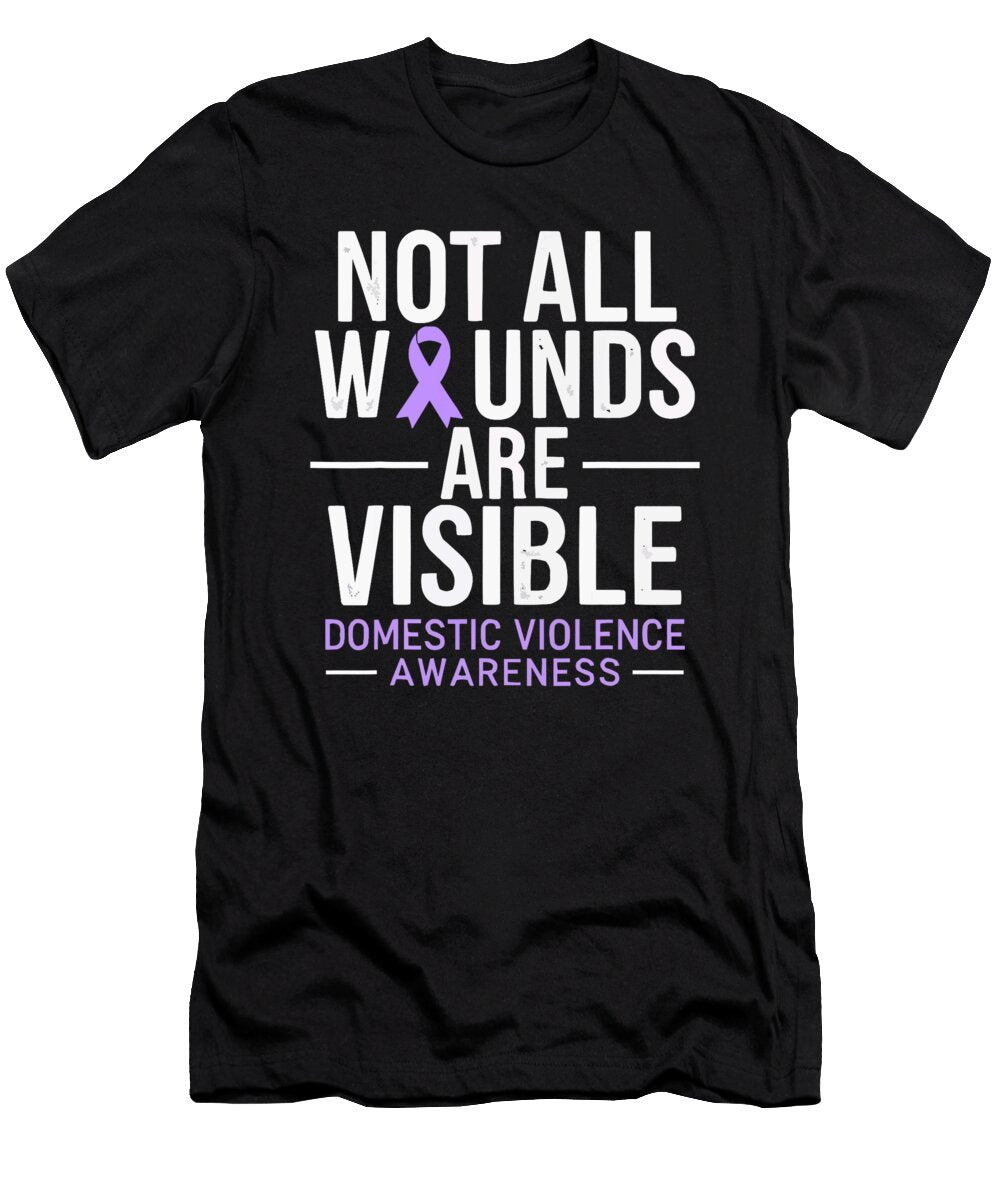8 Not All Wounds Are Visible Domestic Violence Natalie Lidford T-Shirt