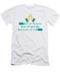 8 This Is How I Fight My Battles Shopanneultra T-Shirt
