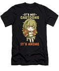 9 Its Not Cartoons It Anime I Chibi Kawaii Otaku Bi Nutz T-Shirt