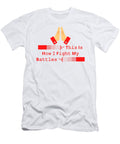 9 This Is How I Fight My Battles Shopanneultra T-Shirt