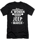 A Woman Who Loves Jeep and Was Born in March Tinh Tran Le Thanh T-Shirt