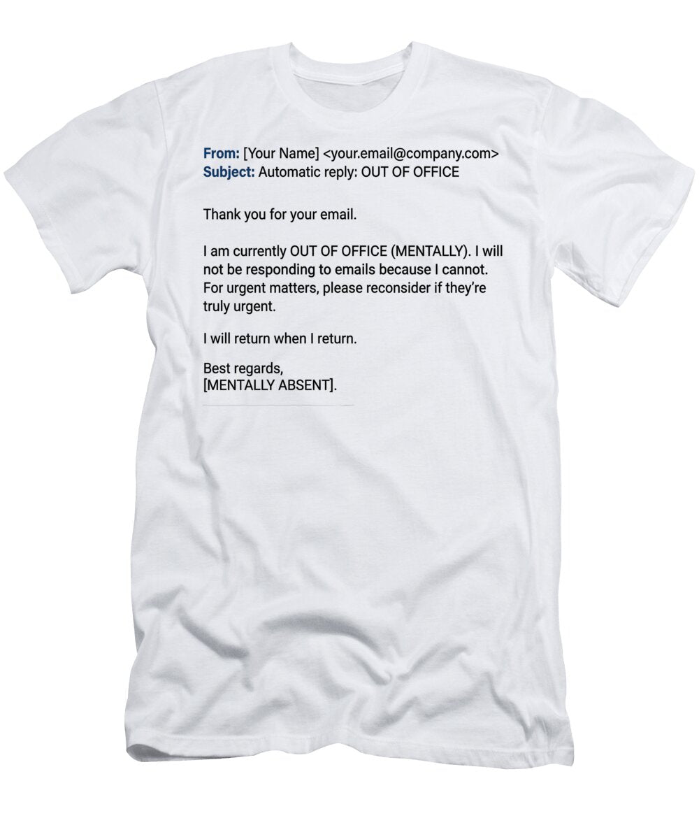 Absence in Bold Typography Joke Art T-Shirt