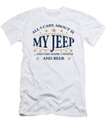 All I Care About Is My Jeep and Beer Tinh Tran Le Thanh T-Shirt