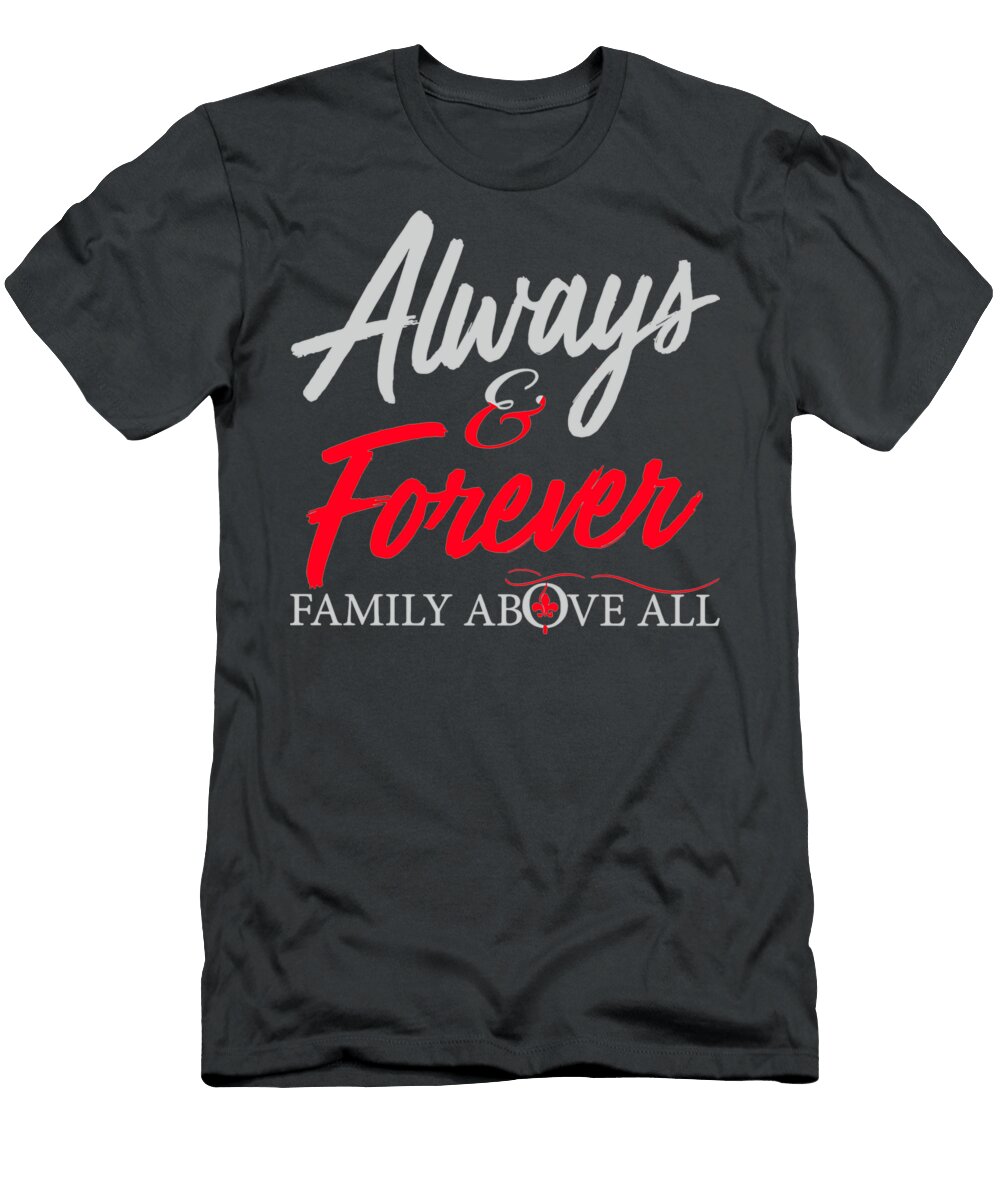 Always and Forever Family Above All Mary Ian T-Shirt