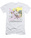 And Quit Telling Me to Get a Life You Know Perfectly Well Mike Baldwin T-Shirt