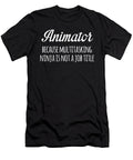 Animator Because Multitasking Ninja Is Not a Job Title Funny Crypto Keeper T-Shirt
