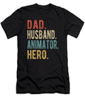 Animator Dad Husband Hero Manuel Schmucker T-Shirt