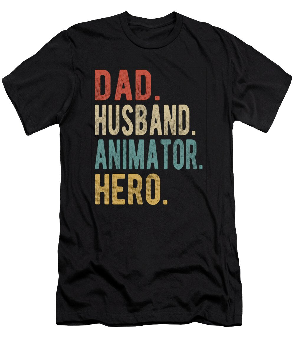 Animator Dad Husband Hero Manuel Schmucker T-Shirt