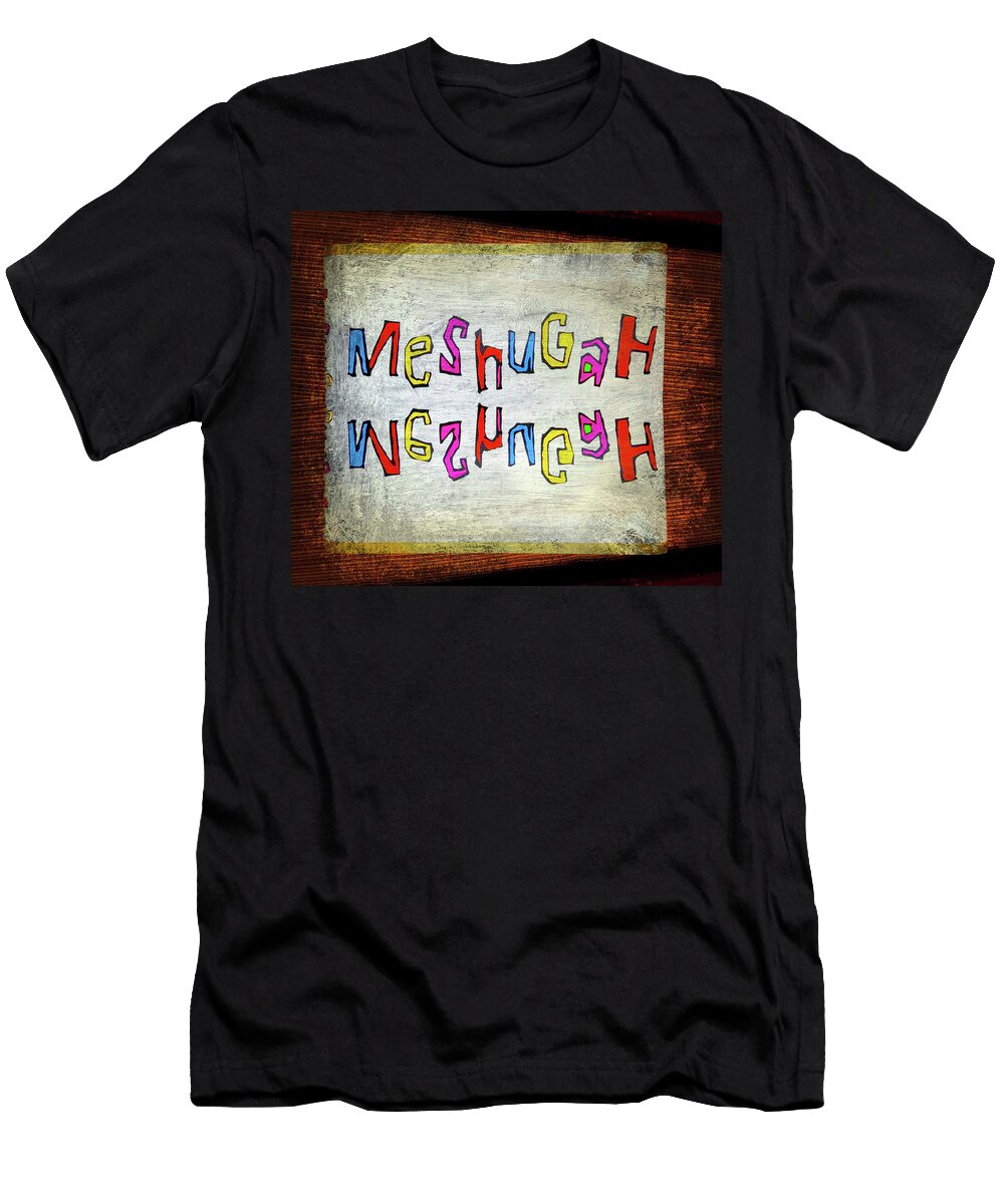 Are You Meshugah Robert Frank Gabriel T-Shirt
