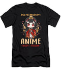 Ask Me About My Anime Body Pillow I Chibi Girl Bi Nutz T-Shirt