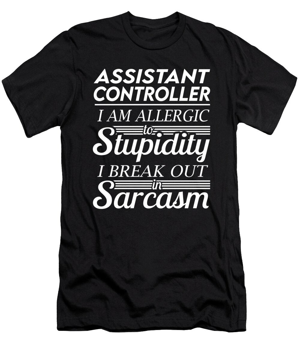 Assistant Controller Sarcasm Job Gift Item Shi Hu Kang T-Shirt