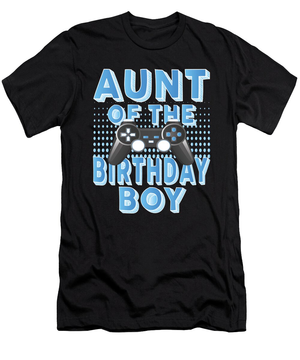 Aunt of the Birthday Gamer Boy Bday Party Graphic Art Grabitees T-Shirt