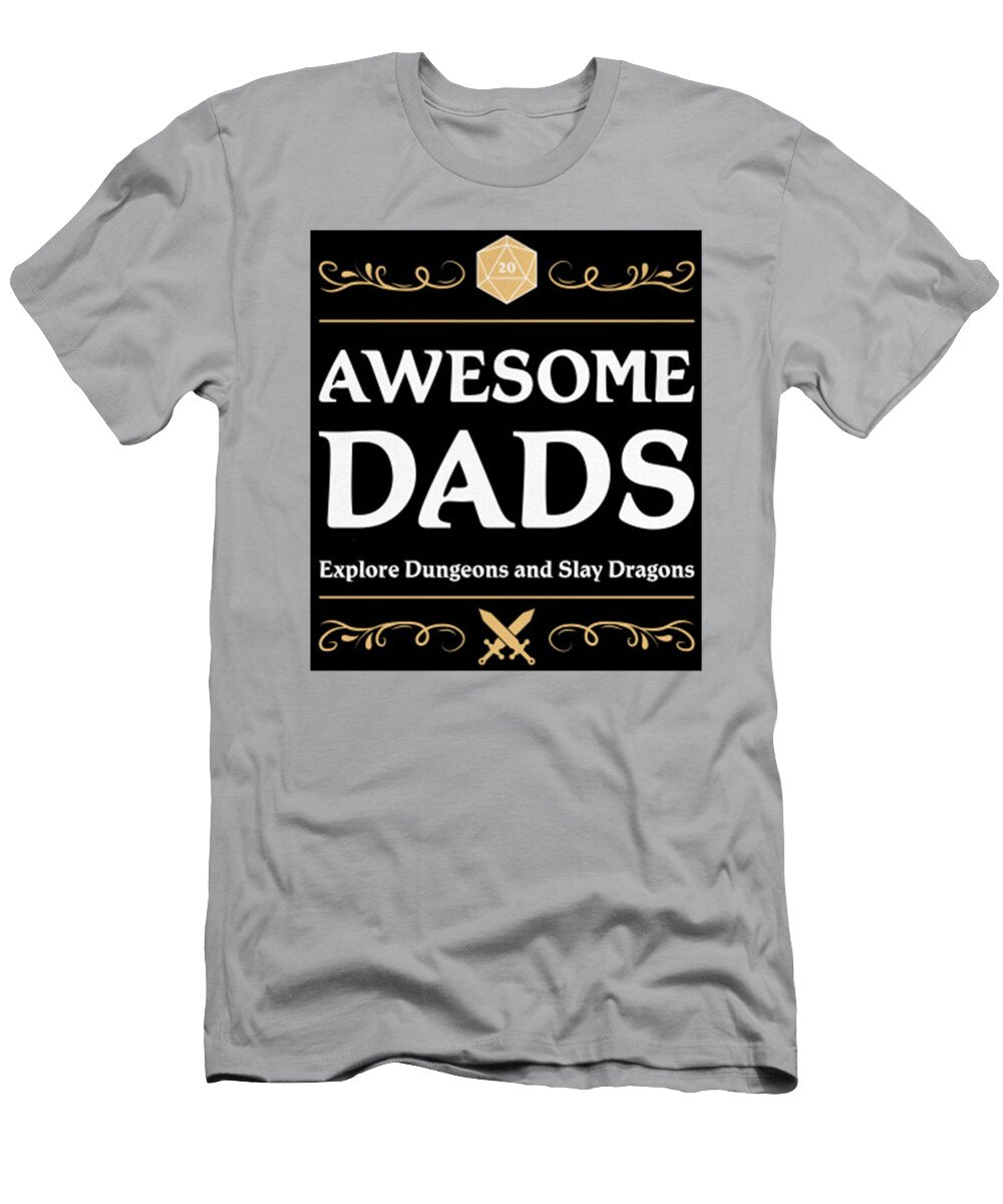 Awesome Dads D20 Dice Fantasy Tabletop Rpg Roleplaying D20 Gamer Ruth J Kidder T-Shirt