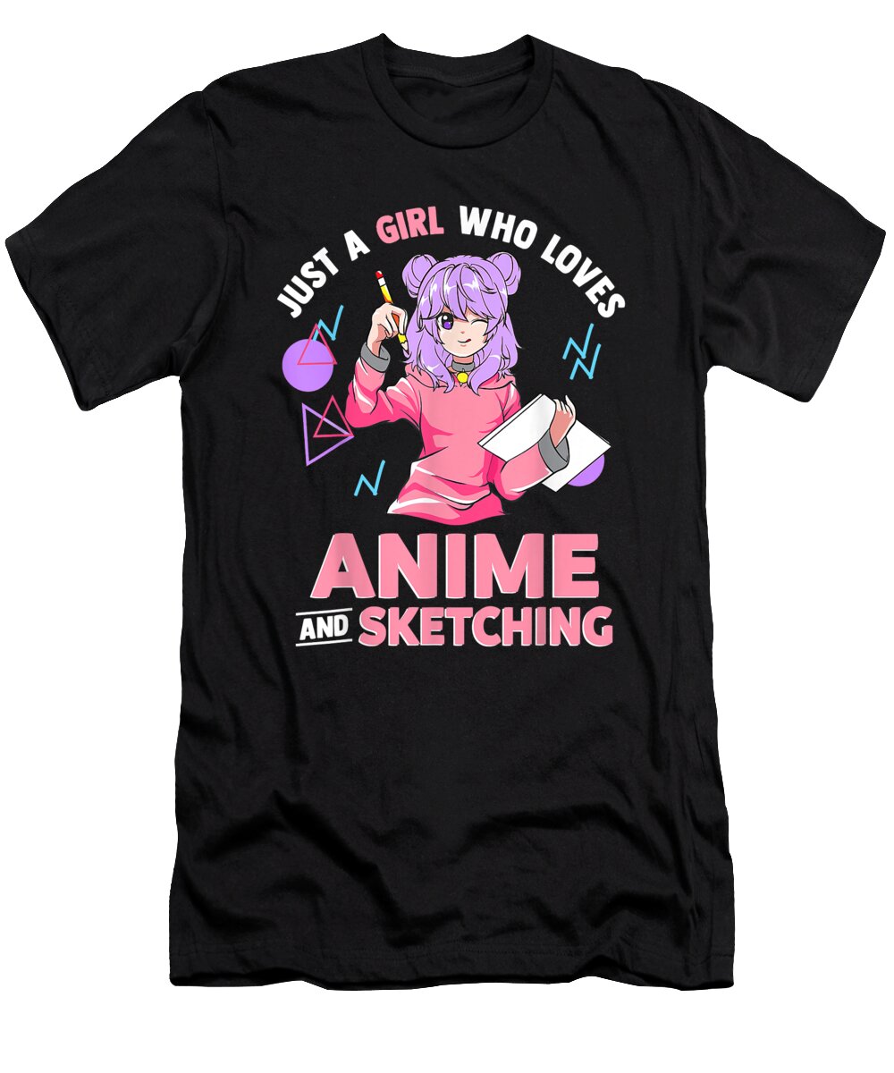 Awesome Good Just a Girl Who Loves Anime and Sketching Awesome for Movie Fans Ezone Prints T-Shirt